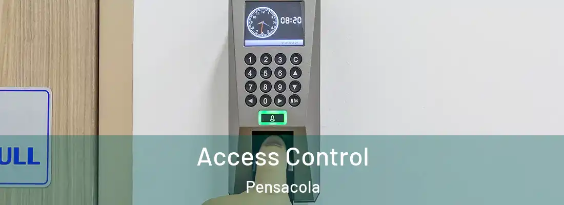 Access Control Pensacola