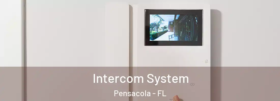 Intercom System Pensacola - FL