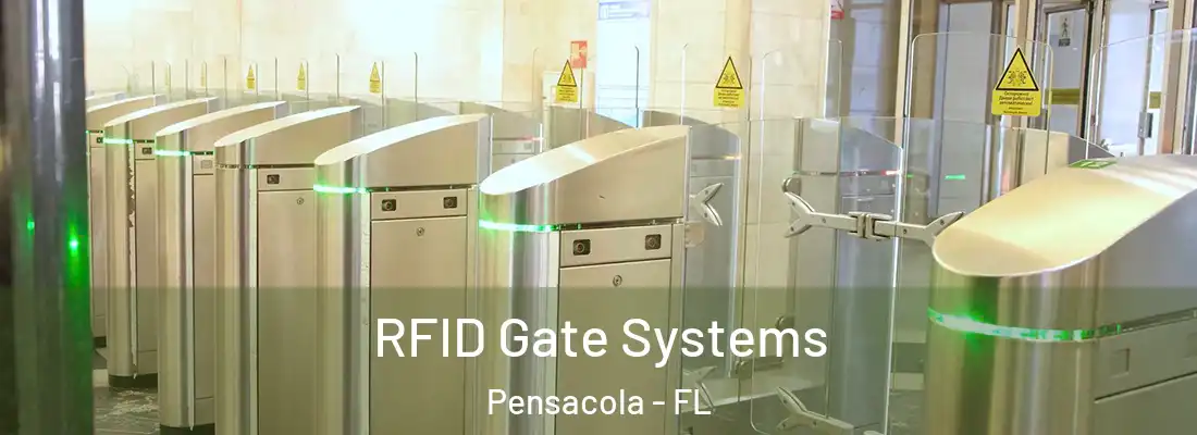 RFID Gate Systems Pensacola - FL