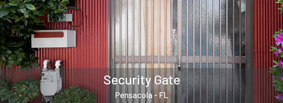 Security Gate Pensacola - FL